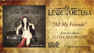 Watch Lindi Ortega All My Friends video