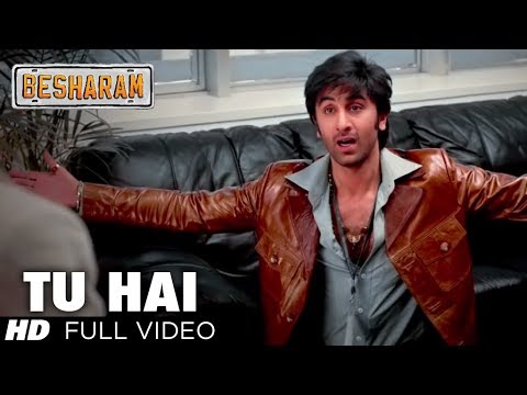 Tu Hai Full Video Song HD | Besharam | Ranbir Kapoor Pallavi...
