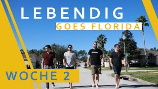 Lebendig goes Florida - Vlog Woche 2
