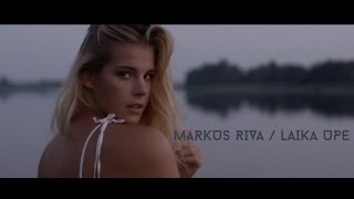 Markus Riva - Laika Upe