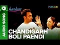 Chandigarh Boli Paendi Song | Hashar Punjabi Movie | Babbu Mann