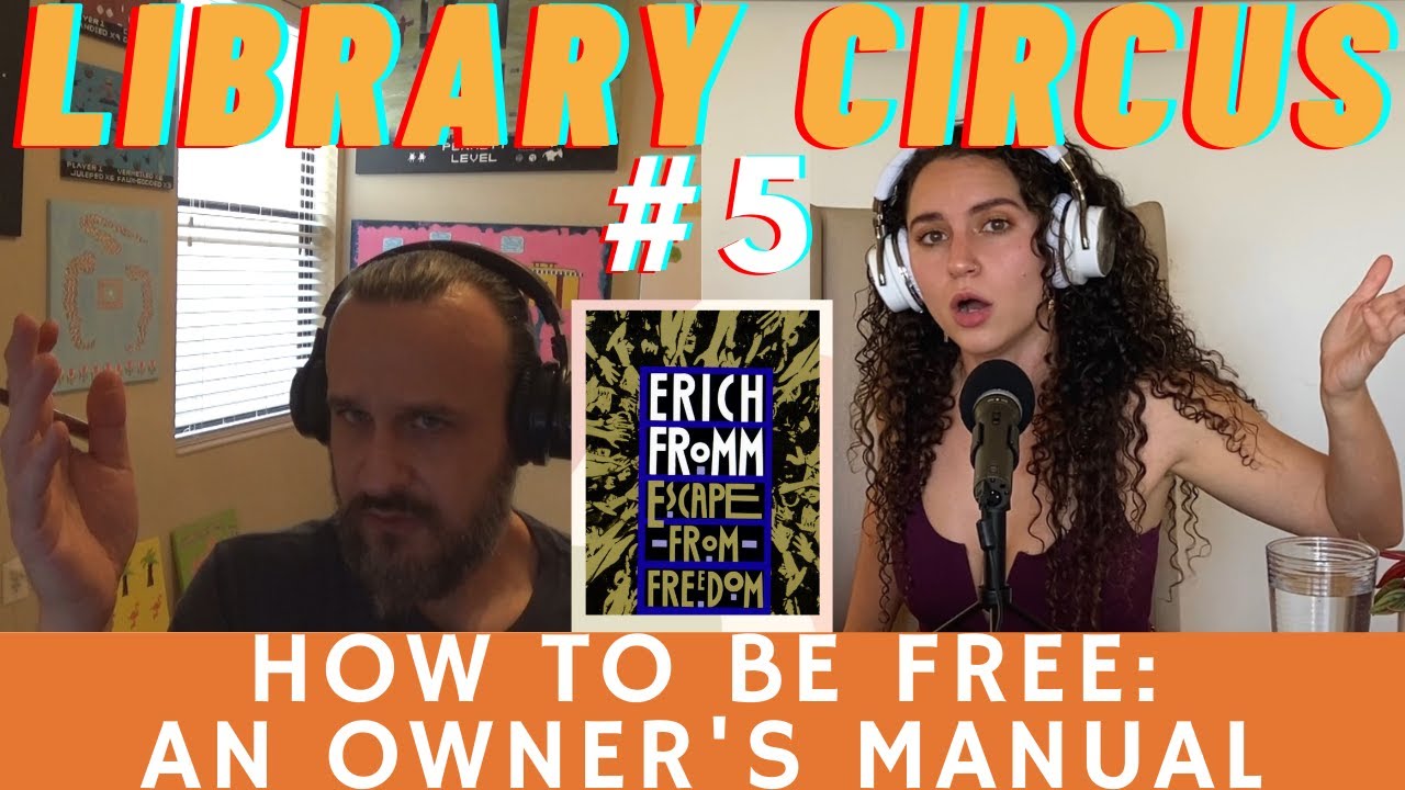 How to Be Free: An Owner's Manual | Library Circus #5