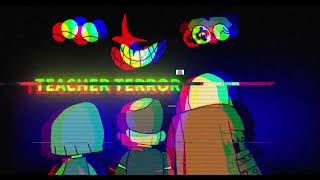 Fnf X Pibby Ost Teacher Terror