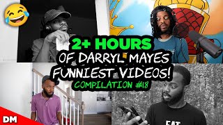 2+ HOURS OF DARRYL MAYES FUNNIEST S | BEST OF DARRYL MAYES COMPILATION 18