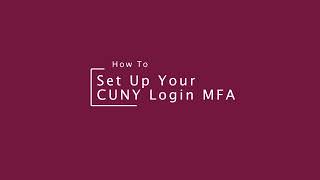 Setup Your Cuny Login Mfa