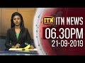 ITN News 6.30 PM 21-09-2019