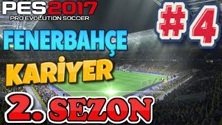 Yeni̇ Transferleri̇mi̇z Ve Şampi̇yonlar Li̇gi̇ Pes 2017 Fenerbahçe Kariyer 2. Sezon Bölüm 4
