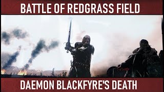 Daemon Blackfyres Death L Battle Of Redgr Field Part 2 Game Of Thrones Lore