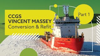 Ccgs Vincent Mey Conversion & Refit