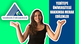 Yedi̇tepe Üni̇versi̇tesi̇ Hakkinda Merak Edi̇lenler