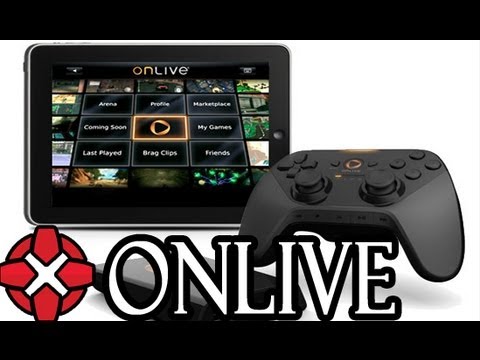 OnLive Comes To Tablets - See How It Works!