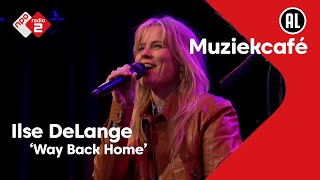 Watch Ilse Delange Way Back Home video