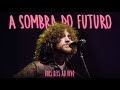 2 Reis A Sombra Do Futuro (ao Vivo Em São Paulo) 2 Reis A Sombra Do Futuro (ao Vivo Em São Paulo)