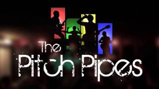 Watch Pitch Pipes Today Is A New Day video