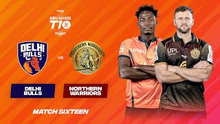 Match 16 HIGHLIGHTS | Delhi Bulls vs Northern Warriors | Day 7 | Abu Dhabi T10 Season 5