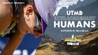 Utmb Extraordinary Humans - Season 2, Episode 5 Eiger Ultra Trail By Utmb 2025