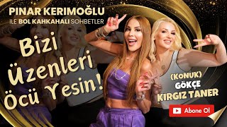 Gökçe Kirgiz Taneri̇si̇m Konusunda Hata Yaptim Bedeli̇ni̇ Ödüyorumpinar Keri̇moğlu