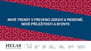 Nové Trendy V Prevenci Zdraví A Medicíně, Nové Příležitosti A Byznys