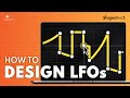 How To Design Your Own LFOs // ShaperBox 2 Masterclass