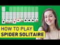 How To Play Spider Solitaire [Tutorial]