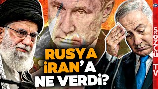 İran Rusya'dan Ne Aldı? Putin'in Netanyahu'yu Korkutan O Hamlesini Uzman İsim An