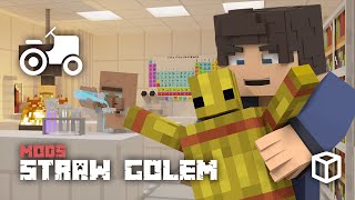 How to Use the Straw Golem Mod
