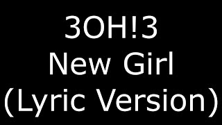 Watch 3oh3 New Girl video