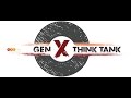 Gen X Think Tank: Reinvention