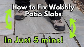 Fix Your Rocking Patio Slabs With This Easy Solution