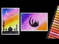 Ramadan Scenery Drawing with oil Pastel || Oil pastels painting