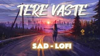 Tere Vaste Slow Reverb Zara Hatke Zara Bachke Varun J.sachin. Lofi Hindi Lofi Songs
