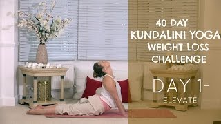Day 1 Elevate - The 40 Day Kundalini Yoga Weight Loss Challenge W Mariya