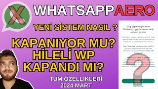 WhatsApp AERO Çalışıyor mu? neden silindi? nasıl geri yükleriz? hileli WhatsApp