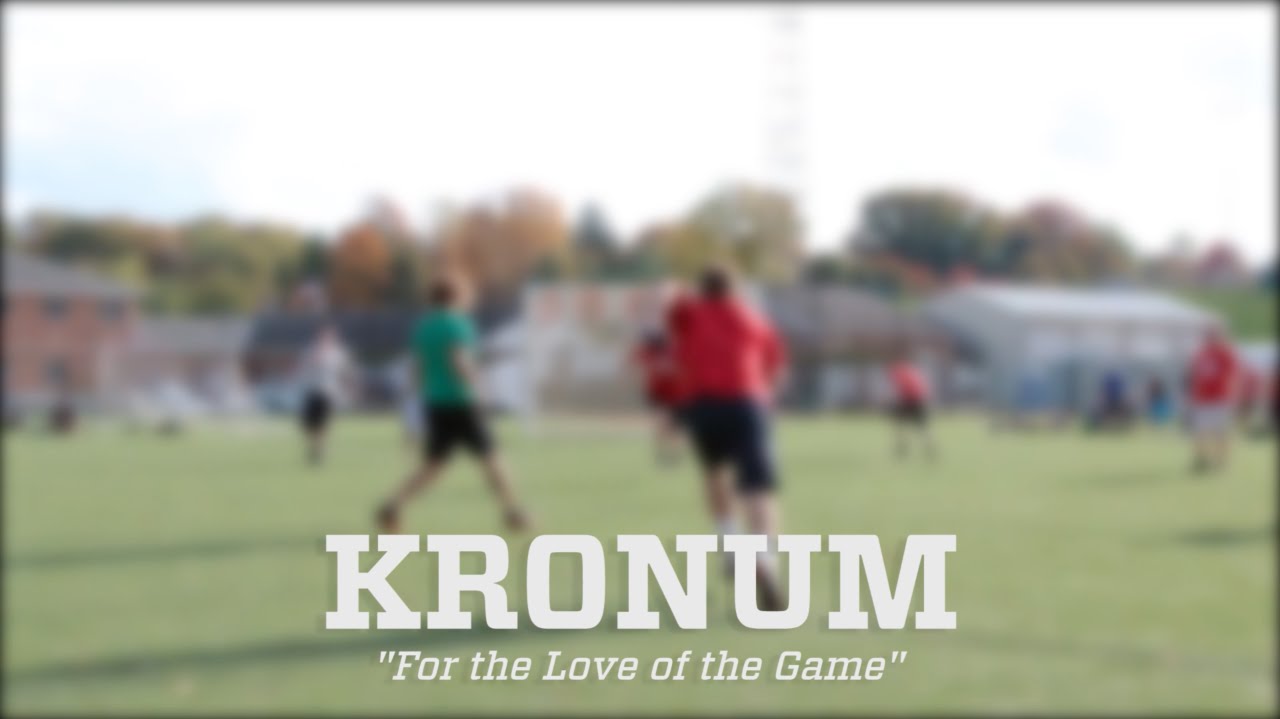 Kronum: "For the Love of the Game" // Short Doc