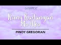 Pinoy Gregorian - Kung Kailangan Mo Ako (Official Lyric Video)