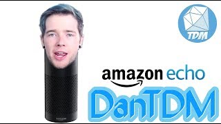 Amazon Echo: DanTDM Edition Amazon Echo: DanTDM Edition