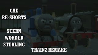 Calling All Engines Re-Shorts: Stern Worded Sterling Trainz Remake