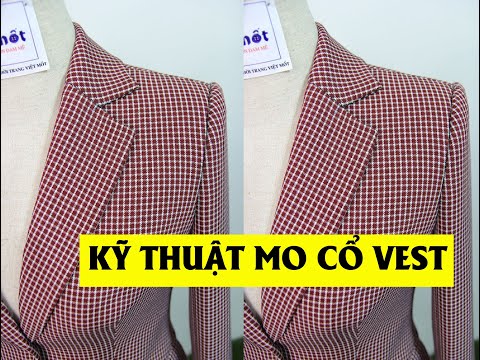 Kỹ Thuật Mo Cổ Vest/Nguyễn Mạnh Cường/0963832013
