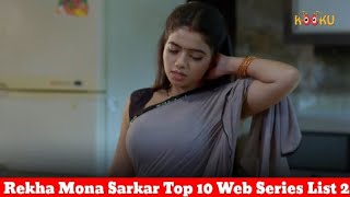 Rekha Mona Sarkar🔥Top 10 😱Web Series Part 2  | Bamniya Vlog