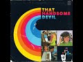 Hey White Boy - That Handsome Devil