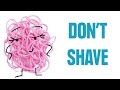 7 Reasons Not To Shave Your Hoo-Ha
