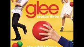Watch Glee Cast How Will I Know video