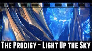 The Prodigy - Light Up The Sky | Starcraft 2