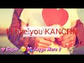 I  love you  Kanchan  love  status