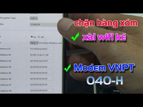 Cách Chặn Người Khác Xài Ké WiFi Mạng VNPT 040-H