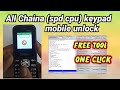 All chaina keypad phone(spd cpu) unlock with miracle crack/free tool.