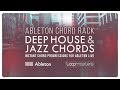 Deep House Chords Ableton Live Rack - Deep Jazzy Chord Progressions & One Shot Chords