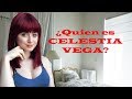 Quien es Celestia Vega ? Quien es Celestia Vega ?