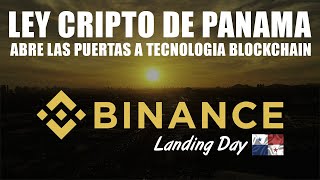 Binance Exchange Landing Day | Ley Cripto de Panamá abre las puertas | Traducción CC