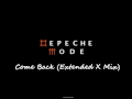 Video Depeche Mode - Come Back (Extended X Mix)